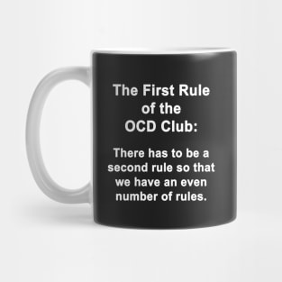 First Rule of the OCD Club Mug